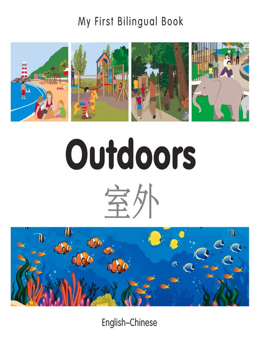 Title details for My First Bilingual Book–Outdoors (English–Chinese) by Milet Publishing - Available